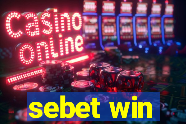 sebet win